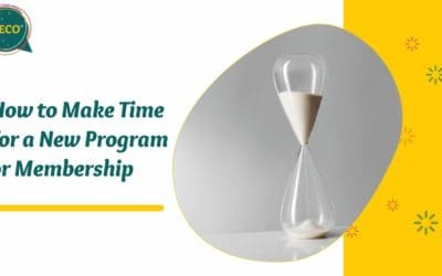 How to Make Time for a New Program or Membership