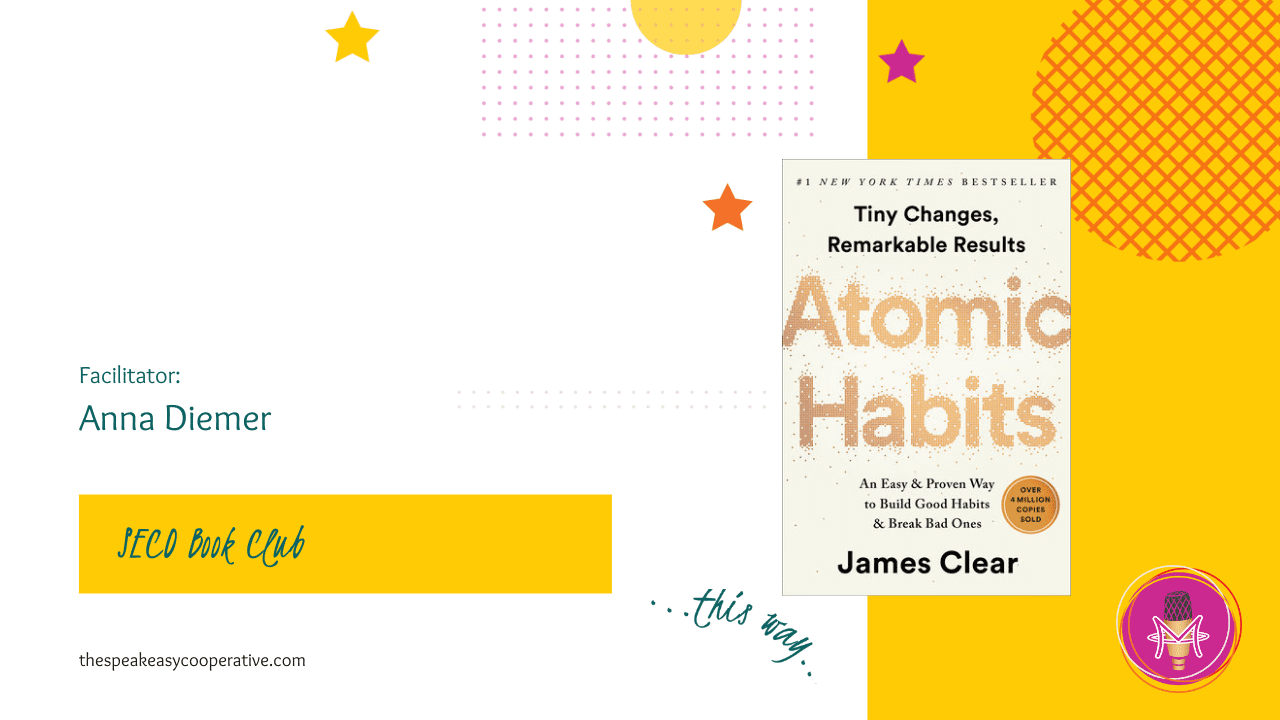 SECO Book Club Atomic Habits Facilitator Anna Diemer